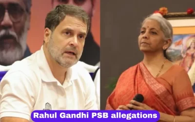 PSBs Were UPA’s ATM Sitharaman Counters Rahul Credits Modi