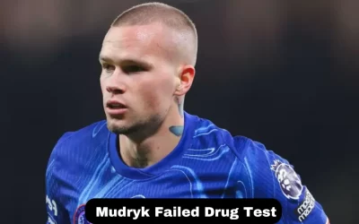 Chelsea’s Mudryk Shocked by Failed Drug Test