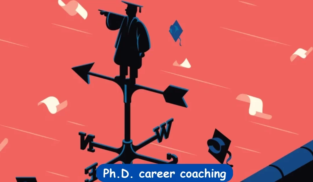 When Ph.D. Programs Fall Short, Coaches Help