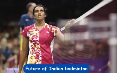 Indian Badminton’s Post-Sindhu Generation Gap