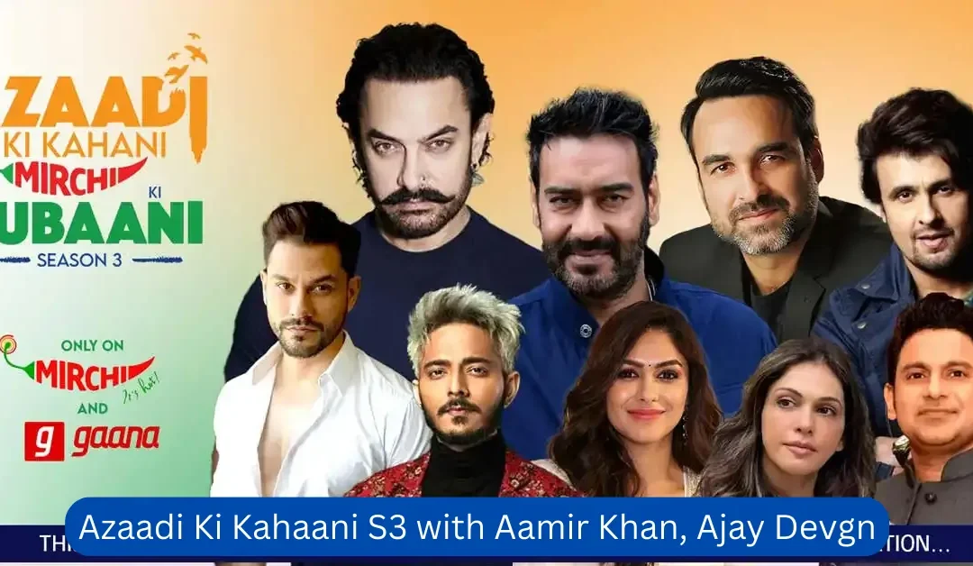 Azaadi Ki Kahaani S3 with Aamir Khan, Ajay Devgn
