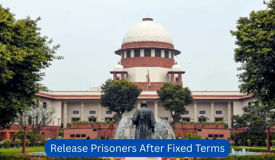 Free Prisoners After Fixed Terms: Key Ruling