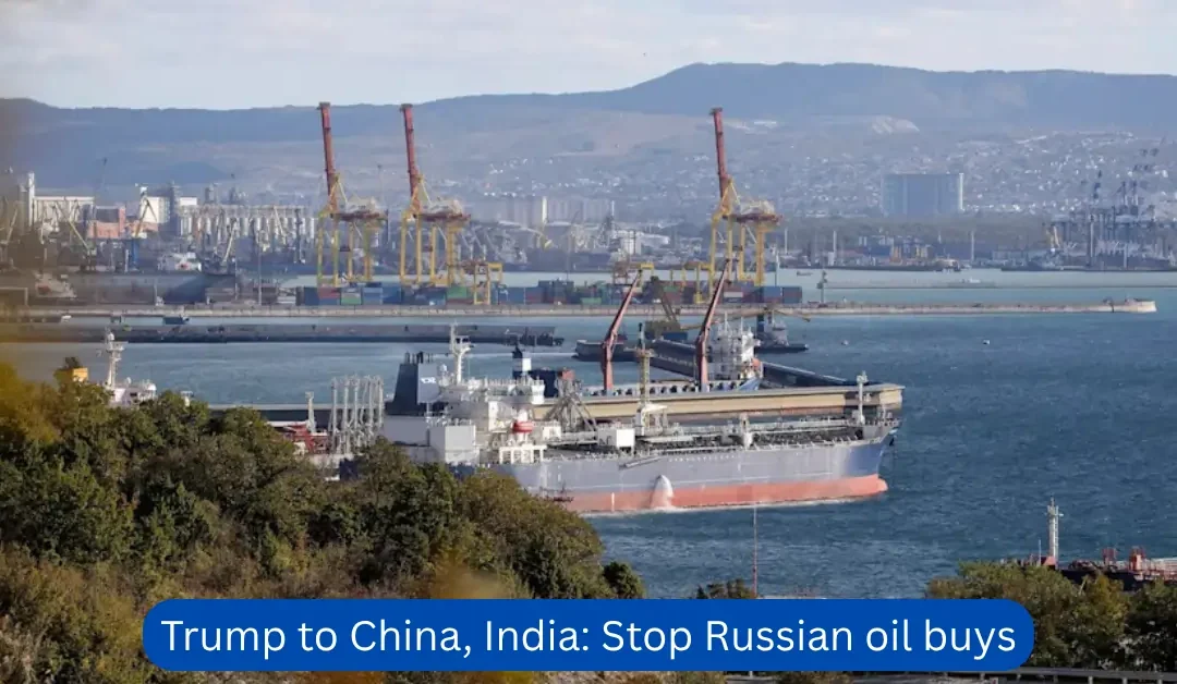 Trump-urges-China-India-to-halt-Russian-crude-imports