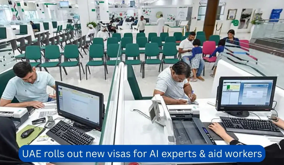 UAE-rolls-out-new-visas-for-AI-experts-cruise-staff-&-aid-workers