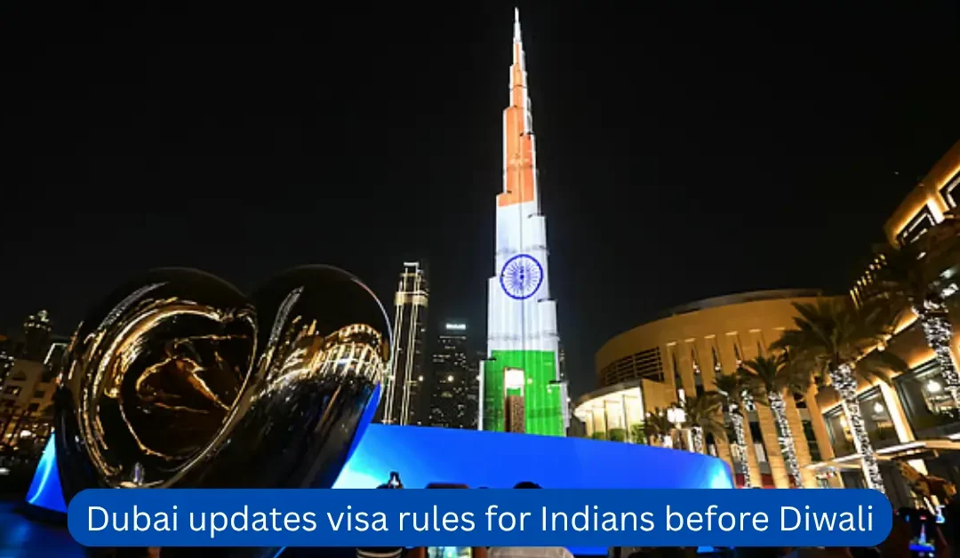 Dubai-updates-visa-rules-for-Indians-before-Diwali