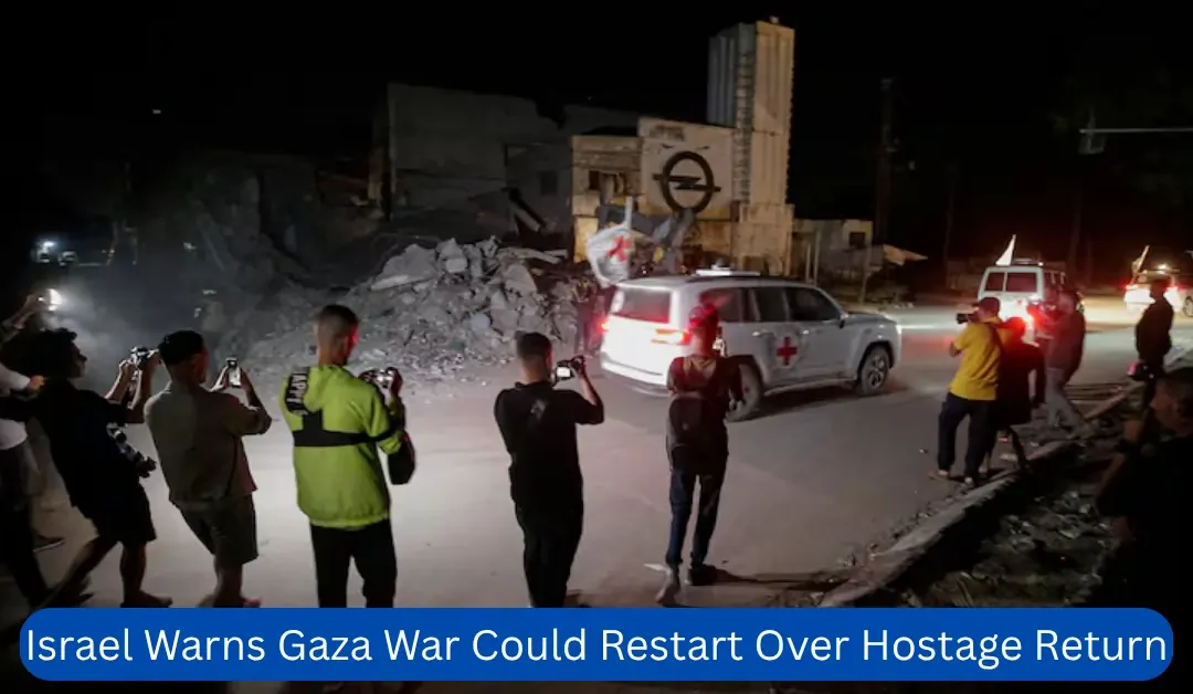 Israel-Warns-Gaza-War-Could-Restart-Over-Hostage-Return