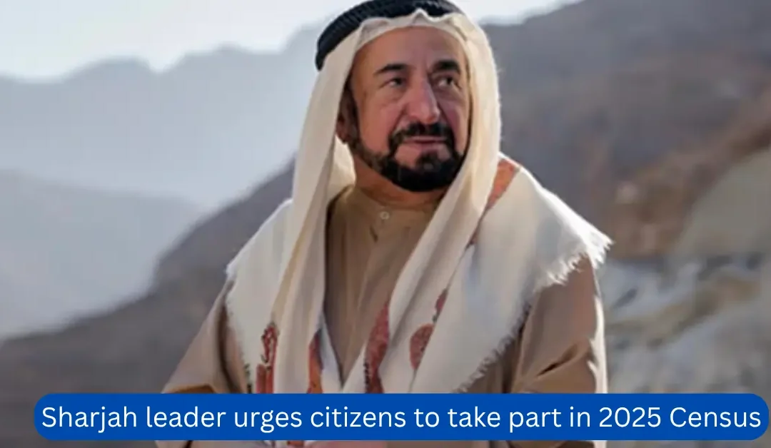 Sharjah-leader-urges-citizens-to-take-part-in-2025-Census