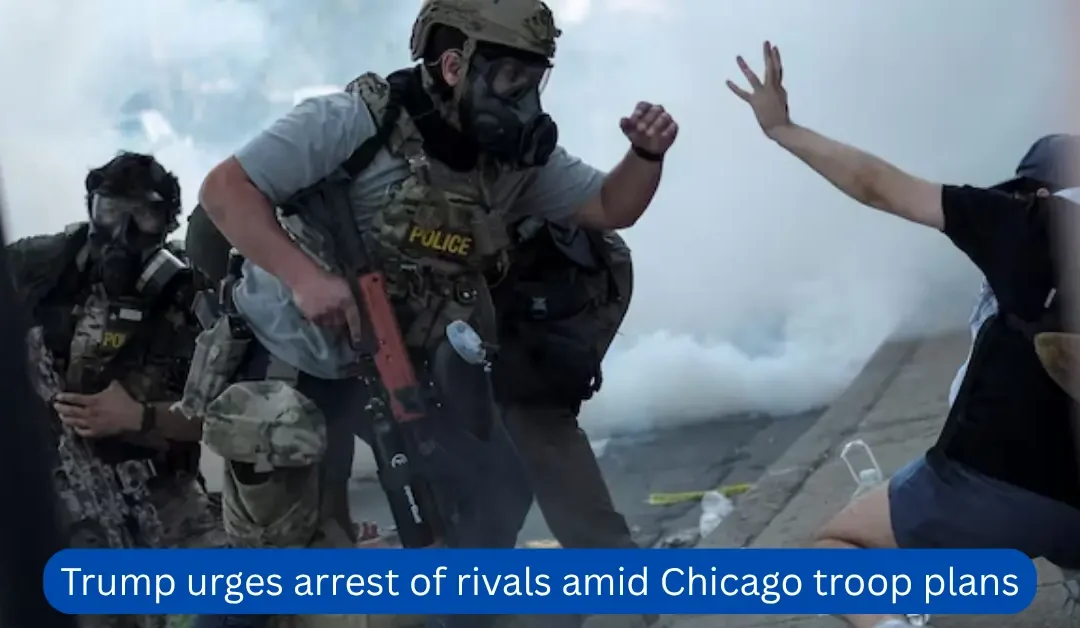 Trump-urges-arrest-of-rivals-amid-Chicago-troop-plans