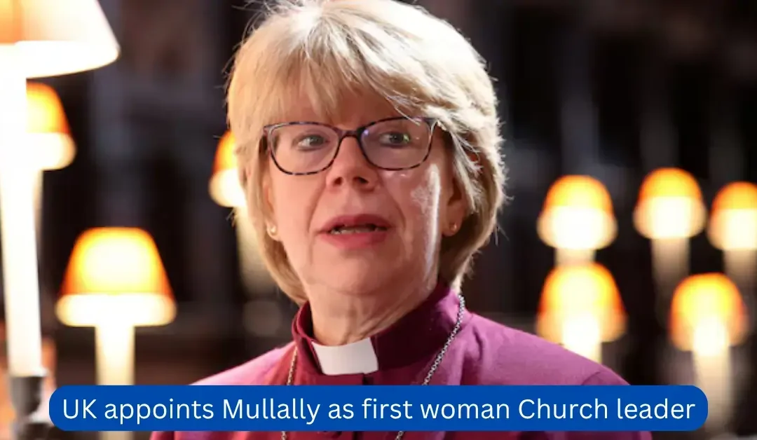 UK appoints Mullally as first woman Church leader
