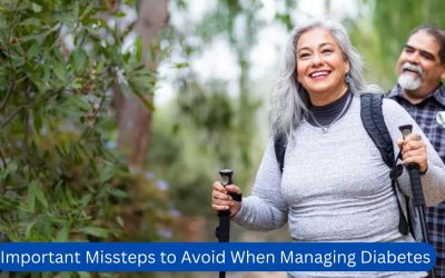 Important Missteps to Avoid When Managing Diabetes