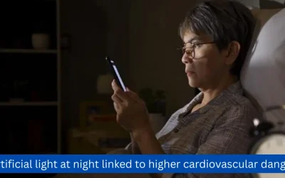 Artificial light at night linked to higher cardiovascular danger