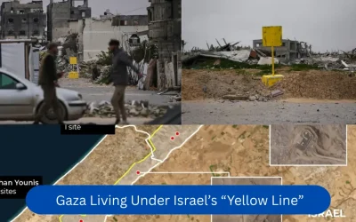 Gaza Living Under Israel’s “Yellow Line”