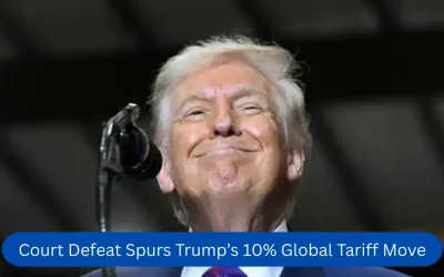 Court Defeat Spurs Trump’s 10% Global Tariff Move