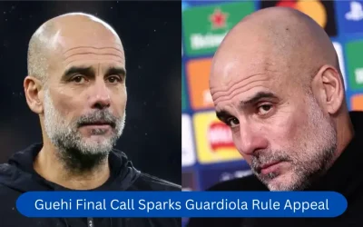 Guehi Final Call Sparks Guardiola Rule Appeal