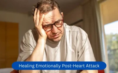 Healing Emotionally Post-Heart Attack