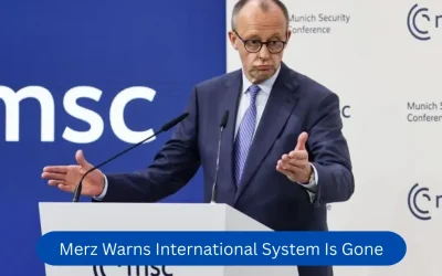 Merz Warns International System Is Gone