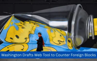 Washington Drafts Web Tool to Counter Foreign Blocks