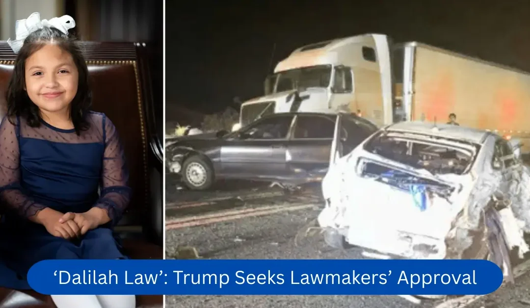 ‘Dalilah Law’: Trump Seeks Lawmakers’ Approval